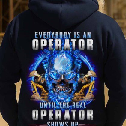 Everybody Is An Operator Apparel - Heavy Equipment Quote